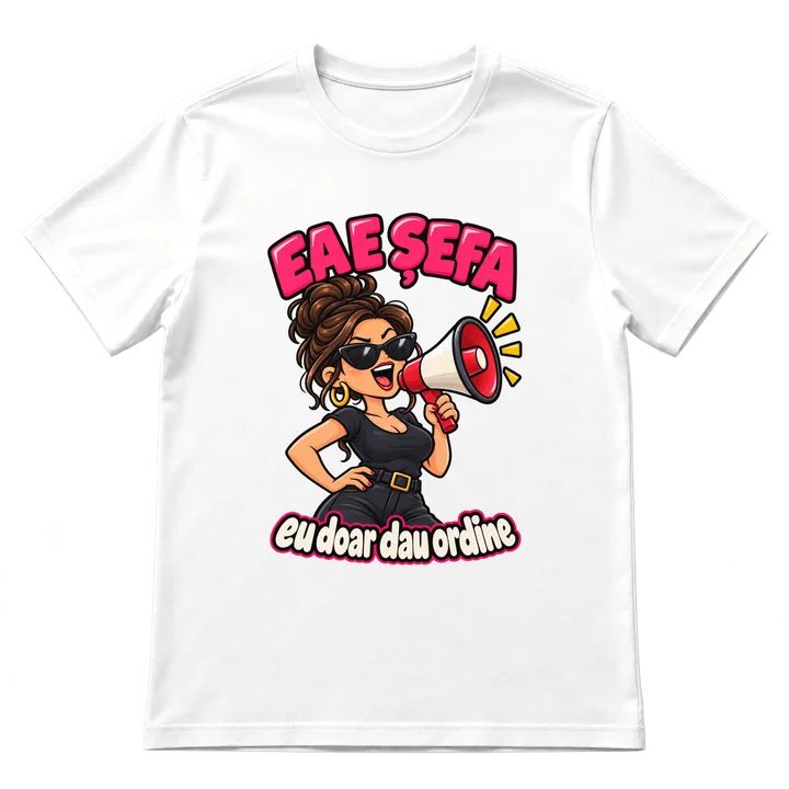 Tricou „Ea e șefa”