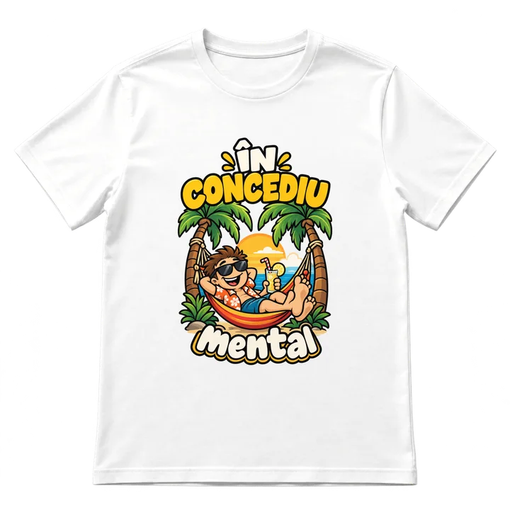 Tricou „În concediu mental”